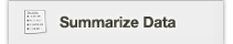 Summarize Data